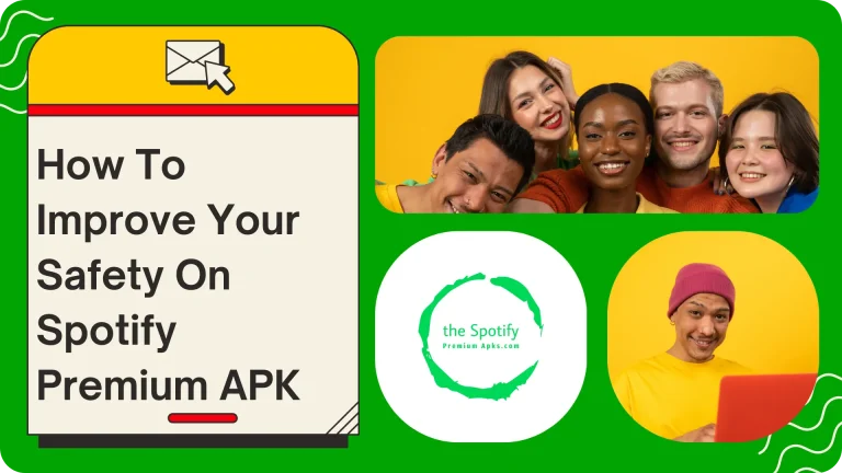 How To Improve Your Safety On Spotify Premium APK